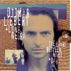 Ottmar Liebert - The Hours between Night & Day